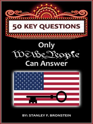 cover image of 50 Key Questions Only We the People Can Answer